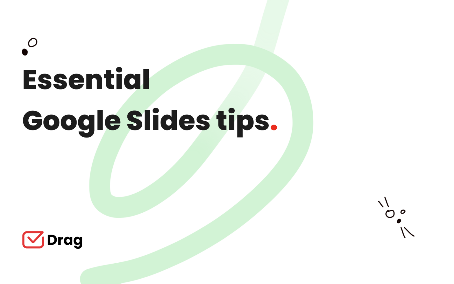 10-essential-google-slides-tips-for-presentations-drag