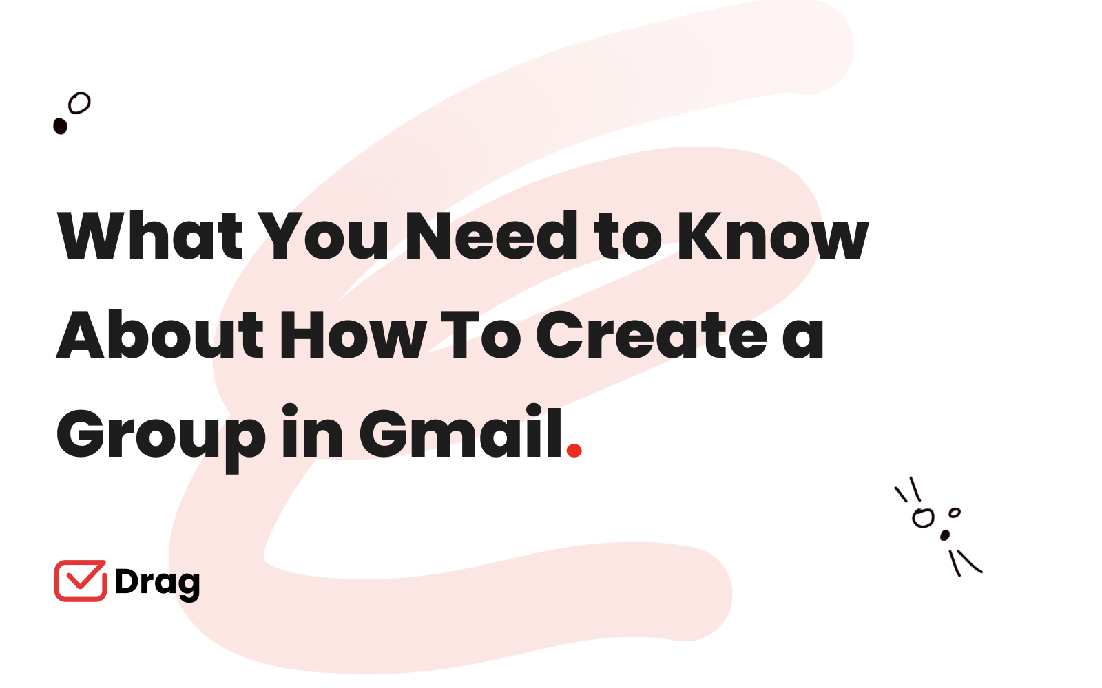 here-s-how-to-create-a-distribution-list-in-gmail-dragapp